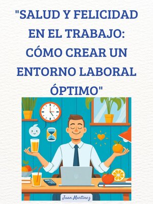 cover image of "Salud y Felicidad en el Trabajo